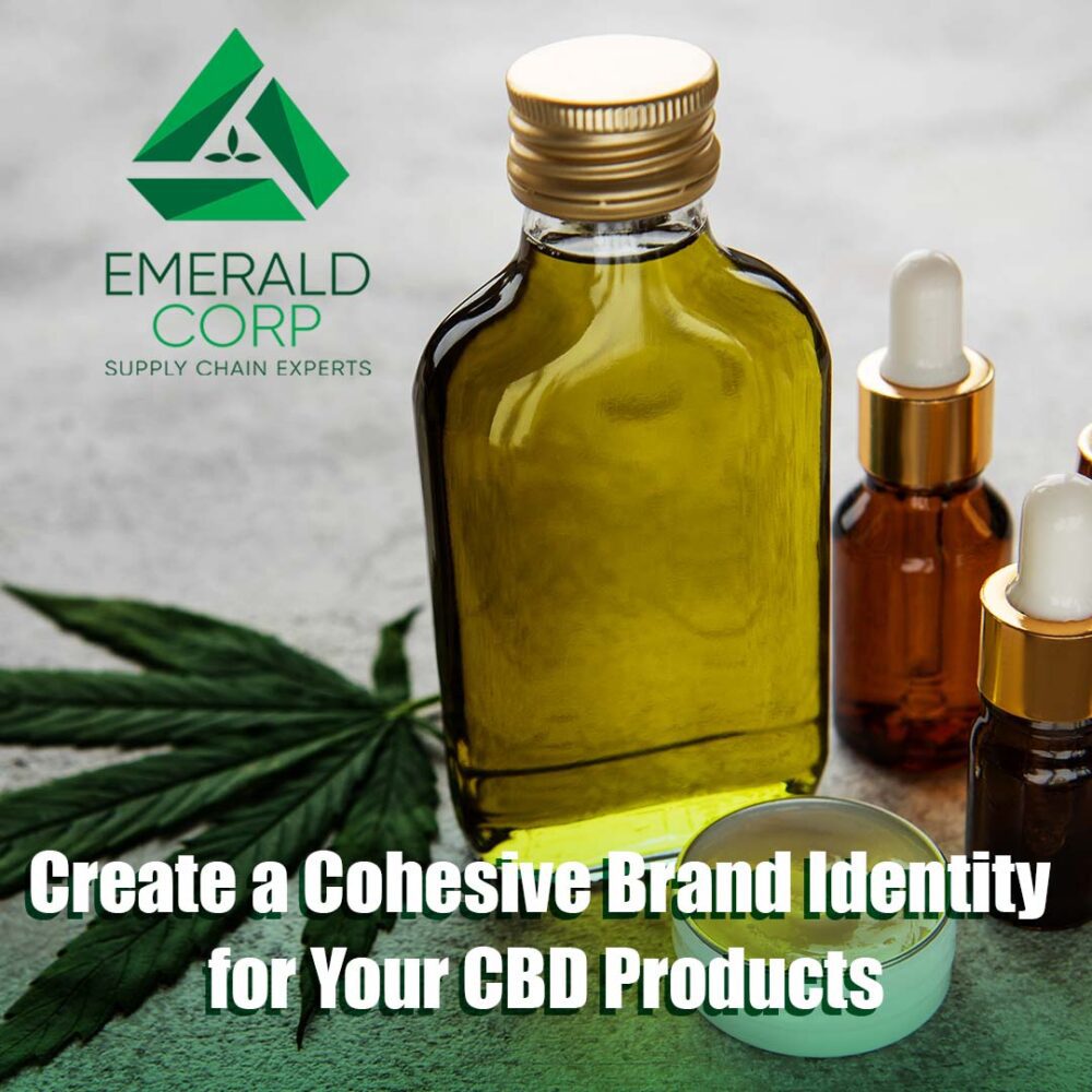 Create a Cohesive Brand Identity for Your CBD Products